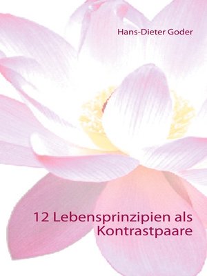 cover image of 12 Lebensprinzipien als Kontrastpaare